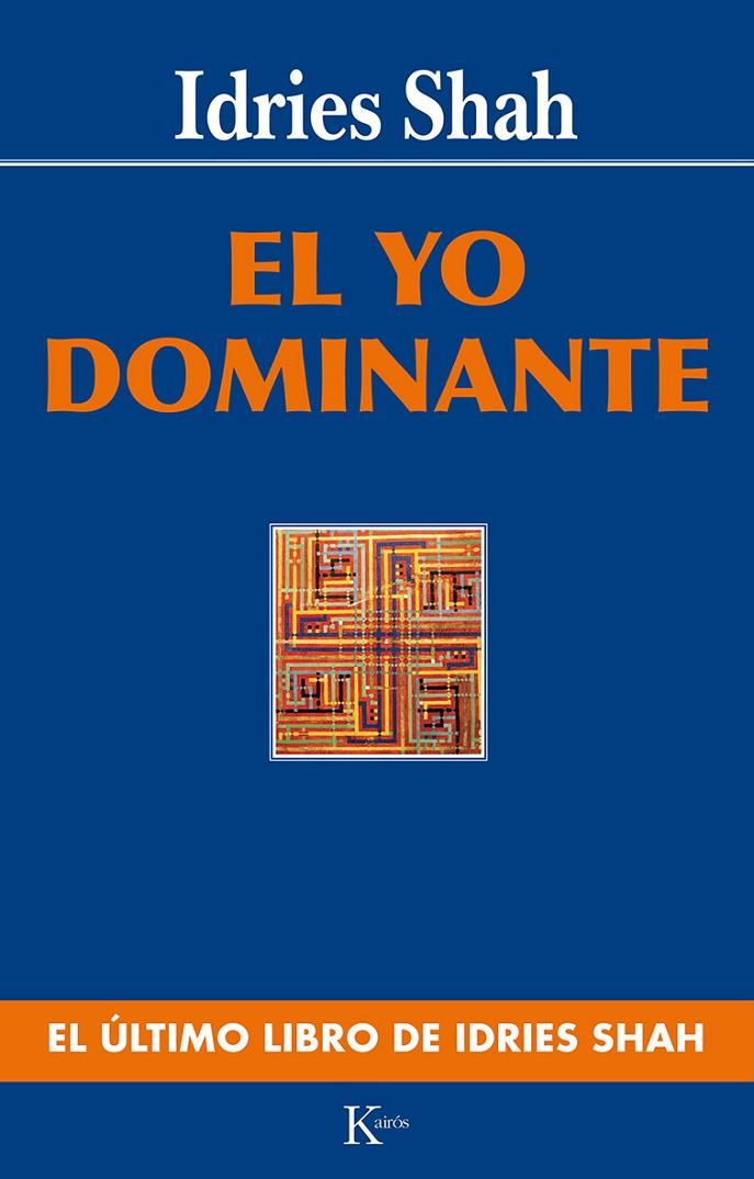 YO DOMINANTE, EL | 9788472454682 | SHAH, IDRIES