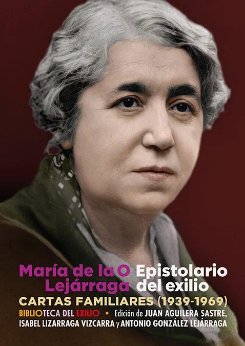 EPISTOLARIO DEL EXILIO | 9788418818660 | LEJARRAGA, MARIA DE LA O