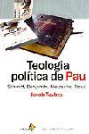 TEOLOGIA POLÍTICA DE PAU. SCHMITT, BENJAMIN, NIETZSCHE, FREUD | 9788473068437 | TAUBES, JACOB