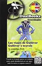 VIAJES DE GULLIVER, LOS – GULLIVER’S TRAVELS | 9788493958336 | SWIFT, JONATHAN