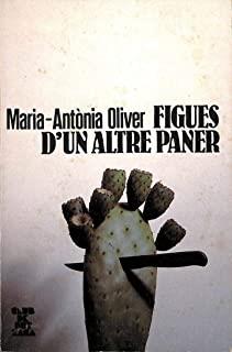 FIGUES D'UN ALTRE PANER | 9788427302693 | OLIVER, MARIA ANTONIA
