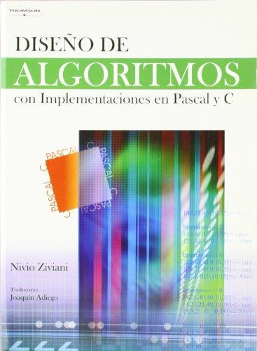 DISEÑO DE ALGORITMOS CON IMPLEMENTACIONES EN PASCAL Y C | 9788497325387 | ADIEGO RODRIGUEZ, JOAQUIN / ZIVIANI, NIVIO