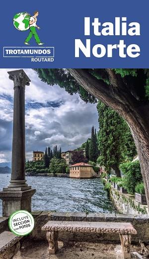 ITALIA NORTE : TROTAMUNDOS [2021] | 9788417245214 | GLOAGUEN, PHILIPPE