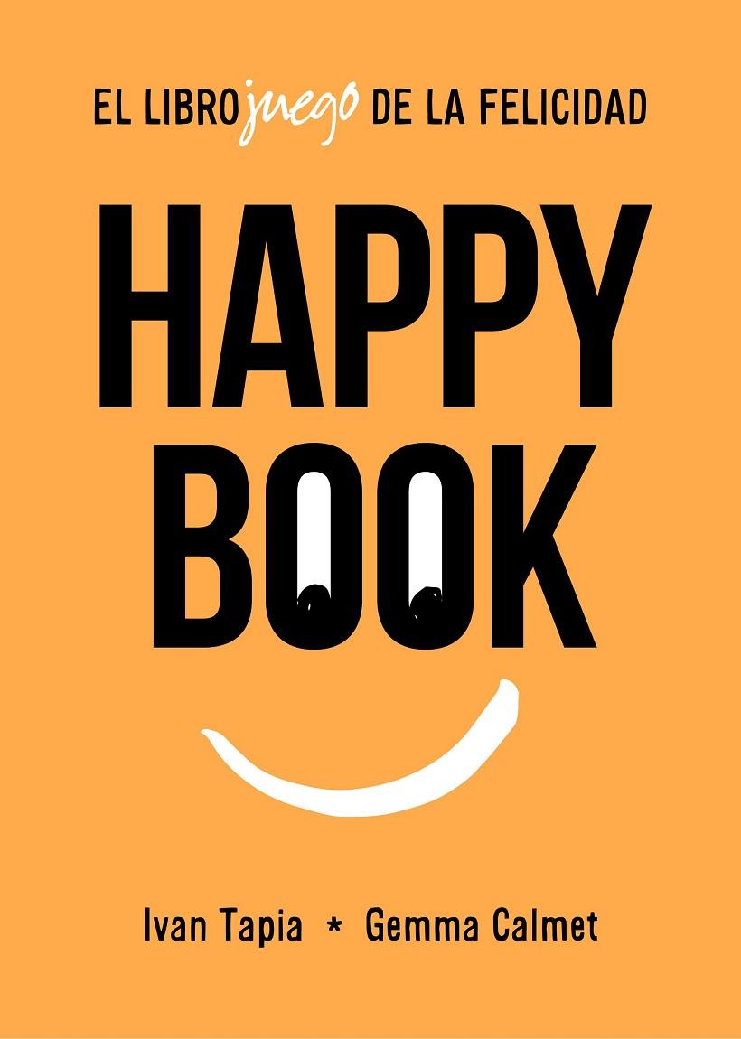 HAPPY BOOK | 9788417858827 | TAPIA, IVAN / CALMET, GEMMA