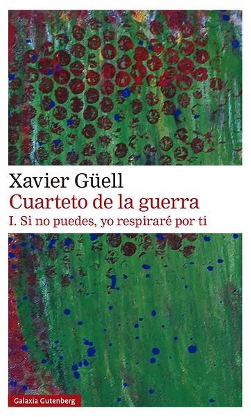 CUARTETO DE LA GUERRA | 9788418218514 | GÜELL, XAVIER