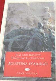 AGUSTINA DE ARAGO | 9788493358983 | INFIESTA PEREZ, JOSE LUIS / CARDONA CASTRO, FRANCISCO LUIS