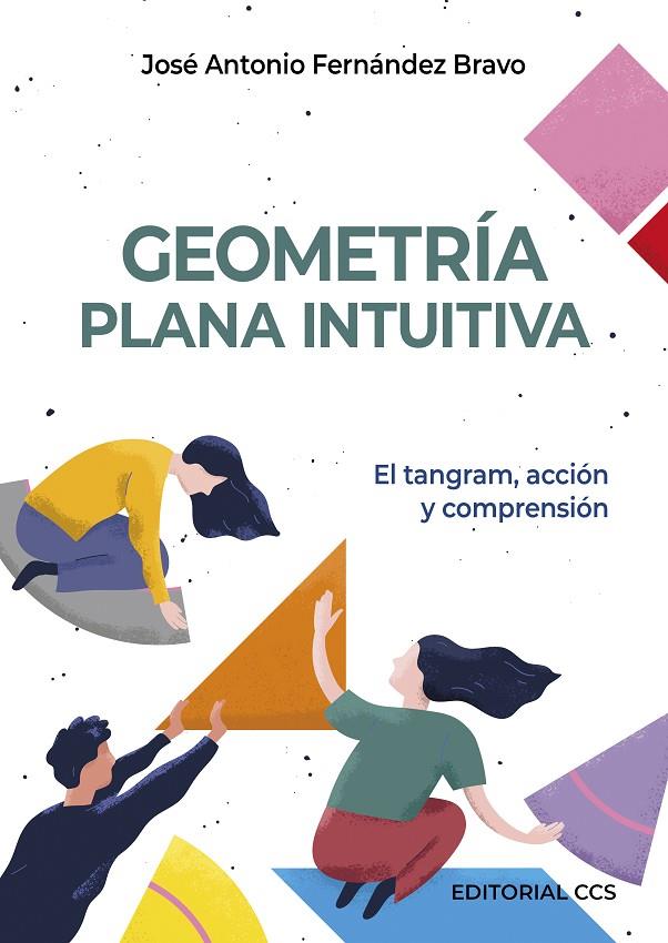 GEOMETRIA PLANA INTUITIVA | 9788413790022 | FERNANDEZ BRAVO, JOSE ANTONIO