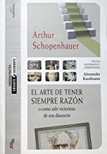 ARTE DE TENER SIEMPRE RAZÓN, EL | 9788494477188 | SCHOPENHAUER, ARTHUR