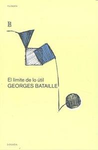 LIMITE DE LO UTIL, EL | 9788496375130 | BATAILLE, GEORGES