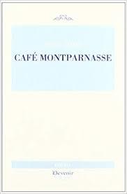 CAFE MONTPARNASSE | 9788492877430 | VALERO, MANUEL