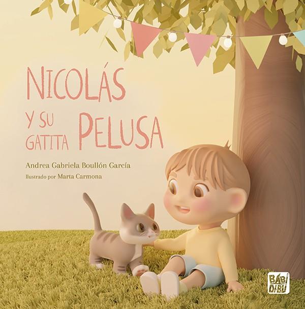 NICOLÁS Y SU GATITA PELUSA | 9788419904522 | BOULLON GARCIA, ANDREA GABRIELA