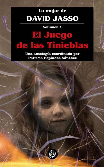 JUEGO DE LAS TINIEBLAS, EL | 9788419293084 | JASSO, DAVID