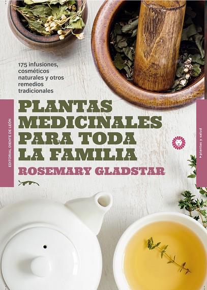 PLANTAS MEDICINALES PARA TODA LA FAMÍLIA | 9788494622434 | GLADSTAR, ROSEMARY