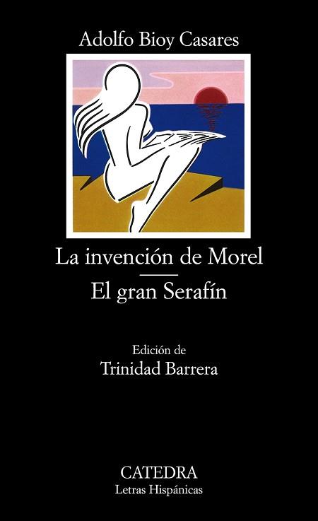 INVENCIÓN DE MOREL, LA / EL GRAN SERAFÍN | 9788437603391 | BIOY CASARES, ADOLFO