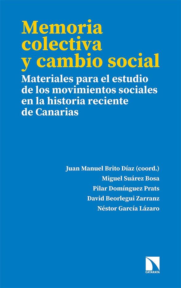 MEMORIA COLECTIVA Y CAMBIO SOCIAL | 9788490979617 | BRITO,  JUAN MANUEL