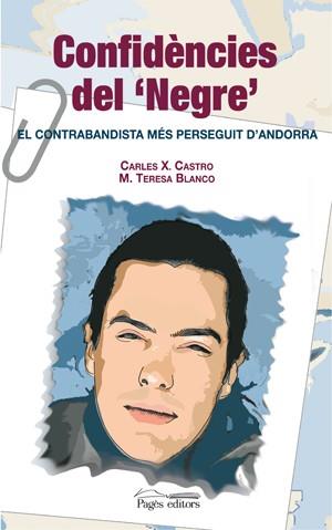 CONFIDÈNCIES DEL "NEGRE" | 9788497793476 | CASTRO, CARLES X. / BLANCO, M. TERESA