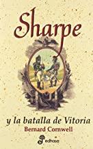 SHARPE Y LA BATALLA VITORIA | 9788435035200 | CORNWELL, BERNARD