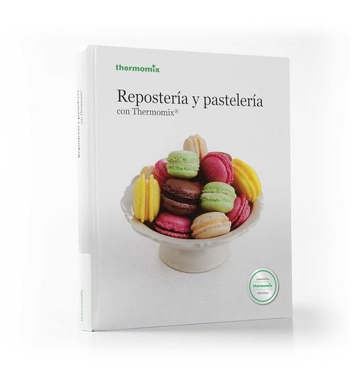 REPOSTERÍA Y PASTELERÍA | 9788461711260 | VORWERK ESPAÑA M.S.L.L., S.C.