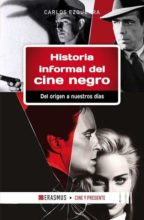 HISTORIA INFORMAL DEL CINE NEGRO | 9788415462804 | EZQUERRA, CARLOS