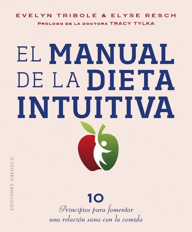 MANUAL DE LA DIETA INTUITIVA, EL | 9788491116066 | TRIBODE, EVELYN