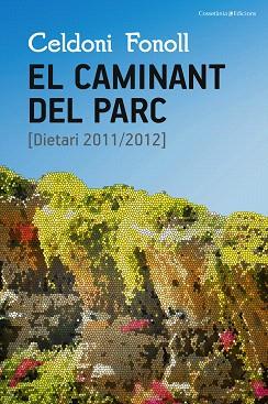 CAMINANT DEL PARC, EL | 9788490344927 | FONOLL, CELDONI
