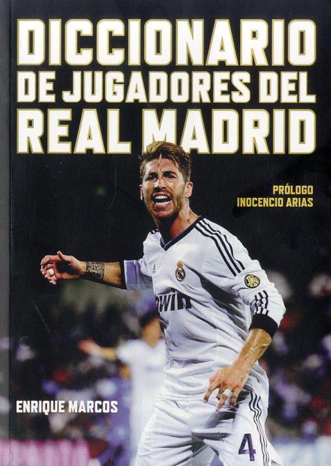 DICCIONARIO DE JUGADORES DEL REAL MADRID | 9788494376115 | MARCOS PASCUAL, ENRIQUE
