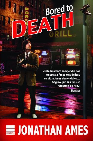 BORED TO DEATH | 9788416223091 | AMES, JONATHAN
