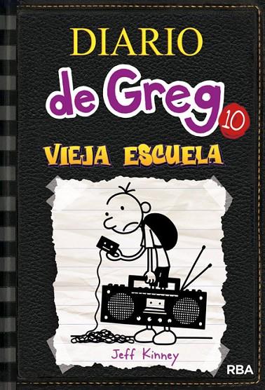 DIARIO DE GREG 10. VIEJA ESCUELA | 9788427209442 | KINNEY, JEFF