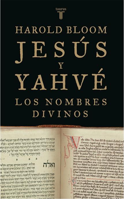JESUS Y YAHVE LOS NOMBRES DIVINOS | 9788430606009 | BLOOM, HAROLD