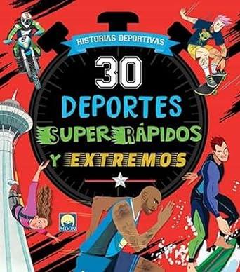 30 DEPORTES SUPERRÁPIDOS Y EXTREMOS | 9788831281775 | MANCINI LUCA DE LEONE, PAOLO