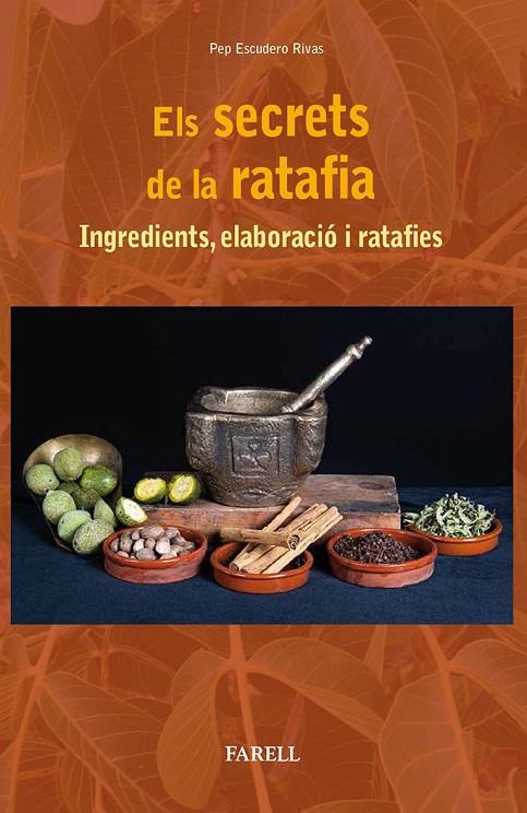 SECRETS DE LA RATAFIA, ELS | 9788417116286 | ESCUDERO RIVIAS, PEP