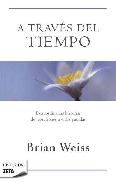 A TRAVES DEL TIEMPO | 9788498724431 | WEISS, BRIAN L.