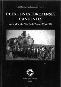 CUESTIONES TUROLENSES CANDENTES | 9788480103435 | ALDECOA CALVO, JOSE SERAFIN
