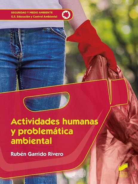 ACTIVIDADES HUMANAS Y PROBLEMATICA AMBIENTAL | 9788413571744 | GARRIDO RIVERO, RUBEN