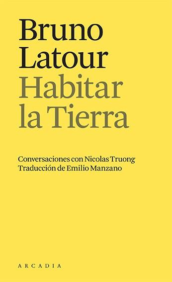 HABITAR LA TIERRA | 9788412592665 | LATOUR, BRUNO