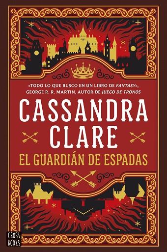 CRÓNICAS DE CASTELANA 01, LAS. EL GUARDIÁN DE ESPADAS (SWORD CATCHER) | 9788408287063 | CLARE, CASSANDRA