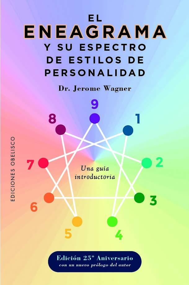 ENEAGRAMA Y SU ESPECTRO DE ESTILOS DE PERSONALIDAD, EL | 9788411721226 | WAGNER, DR. JEROME