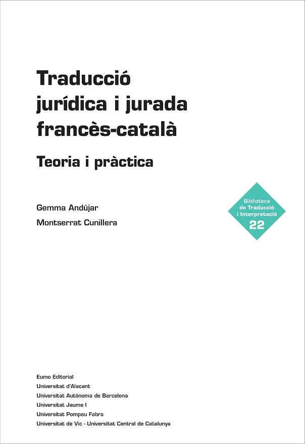 TRADUCCIÓ JURÍDICA I JURADA FRANCÈS-CATALÀ | 9788497665995 | ANDÚJAR MORENO, GEMMA / CUNILLERA DOMÈNECH, MONTSERRAT