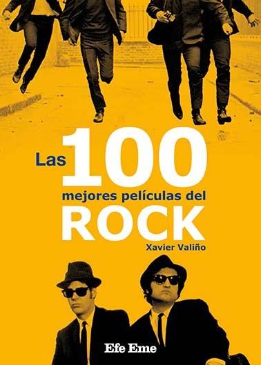 100 MEJORES PELÍCULAS DEL ROCK, LAS | 9788495749420 | VALIÑO GARCÍA, XAVIER