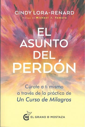 ASUNTO DEL PERDÓN, EL | 9788412363012 | LORA-RENARD, CINDY