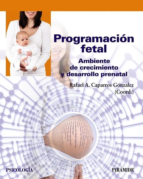 PROGRAMACIÓN FETAL | 9788436844429 | CAPARRÓS GONZÁLEZ, RAFAEL A.