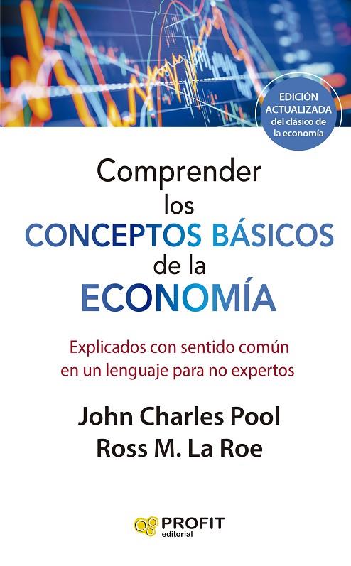 COMPRENDER LOS CONCEPTOS BÁSICOS DE LA ECONOMIA | 9788419212603 | LAROE, ROSS M.