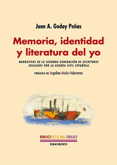 MEMORIA, IDENTIDAD Y LITERATURA DEL YO | 9788418387838 | GODOY, JUAN A.