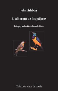 ALBOROTO DE LOS PÁJAROS, EL | 9788498953329 | ASHBERY, JOHN