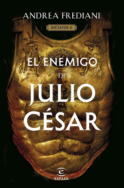 ENEMIGO DE JULIO CÉSAR, EL (SERIE DICTATOR 2) | 9788467068672 | FREDIANI, ANDREA