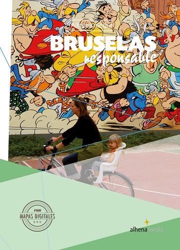 BRUSELAS : GUÍAS RESPONSABLE [2016] | 9788416395132 | BASTART CASSÉ, JORDI
