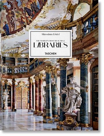 MASSIMO LISTRI. THE WORLD'S MOST BEAUTIFUL LIBRARIES | 9783836535243 | LISTRI, MASSIMO