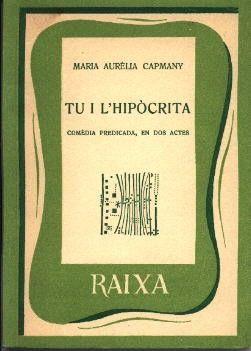 TU I L'HIPOCRITA | 9788427301696 | CAPMANY, MARIA AURELIA