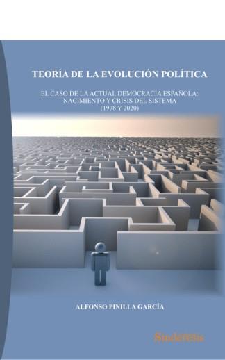TEORIA DE LA EVOLUCION POLITICA | 9788418206245 | PINILLA GARCIA, ALFONSO