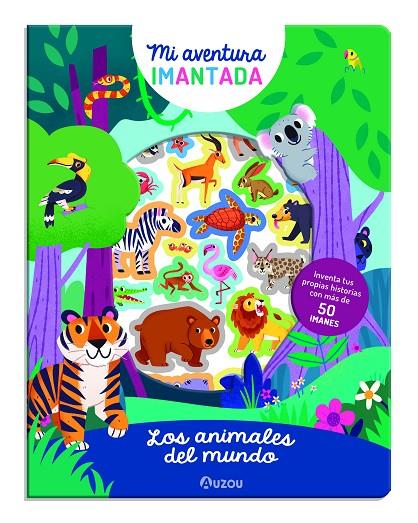 ANIMALES DEL MUNDO, LOS - MI AVENTURA IMANTADA | 9791039516884 | DRAWS, MEL